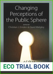Changing Perceptions of the Public Sphere