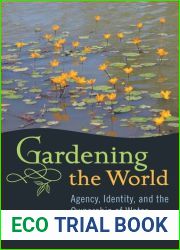 Gardening the World