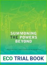 Summoning the Powers Beyond: Traditional Religions in Micronesia