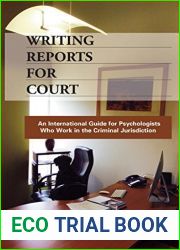 Writing Reports for Court: An International Guide for Psychologists Who Work in the Criminal Jurisdiction