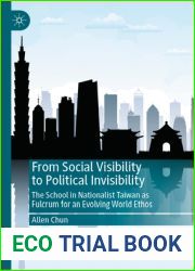 From Social Visibility to Political Invisibility: The School in Nationalist Taiwan as Fulcrum for an Evolving World Ethos
