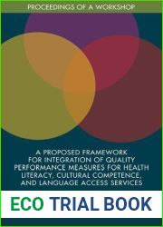 A Proposed Framework for Integration of Quality Performance Measures for Health Literacy, Cultural Competence, and Language Access Services: Proceedings of a Workshop