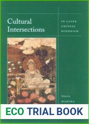 Cultural Intersections in Later Chinese Buddhism