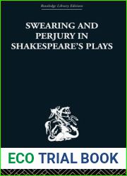Swearing and Perjury in Shakespeare|s Plays