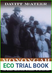 Monongah: The Tragic Story of the 1907 Monongah Mine Disaster, the Worst Industrial Accident in US History
