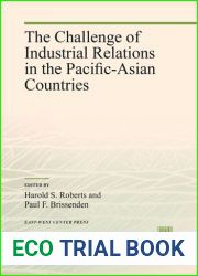 The Challenge of Industrial Relations in Pacific - Asian Countries