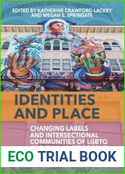 Identities and Place: Changing Labels and Intersectional Communities of Lgbtq and Two-Spirit People in the United States
