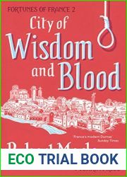 City of Wisdom and Blood (Fortunes of France #2)