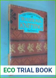 The Complete Book of Traditional Knitting