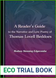 A Reader|s Guide to the Narrative and Lyric Poetry of Thomas Lovell Beddoes