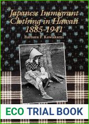 Japanese Immigrant Clothing in Hawaii, 1885-1941
