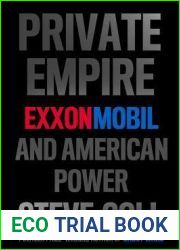 Private Empire: ExxonMobil and American Power