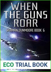 When the Guns Roar (Siobhan Dunmoore Book 6)