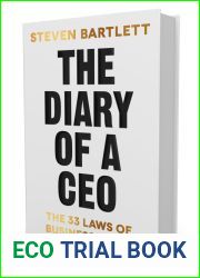 The Diary of a CEO: The 33 Laws of Business and Life