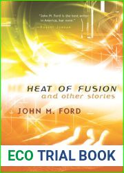 Heat of Fusion and Other Stories