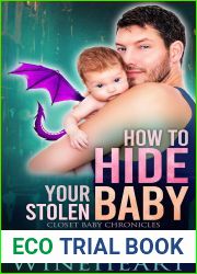 How to Hide Your Stolen Baby (Closet Baby Chronicles #4)