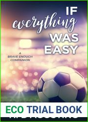 If Everything Was Easy (A Brave Enough Companion)