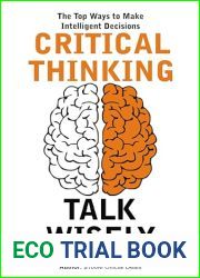 Critical Thinking, Talk Wisely: The Top Ways to Make Intelligent Decisions (Lucasgrowth Book 3)