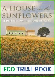 A House in the Sunflowers (The Sunflowers Trilogy #1)