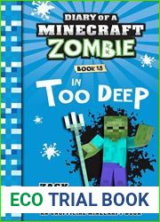Diary of a Minecraft Zombie Book 18: In Too Deep