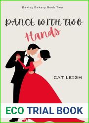 Dance with Two Hands (Baxley Bakery Book Two)