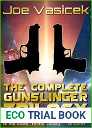 The Complete Gunslinger Trilogy