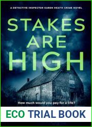 Stakes Are High: A British police procedural murder mystery (DI Karen Heath Crime Book 11)