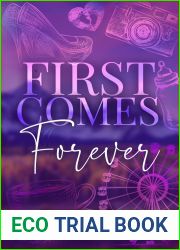 First Comes Forever (Love, Me and the 303, #5)
