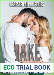 Jake (Obsessed Alpha Series Book 10)