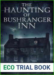 The Haunting of Bushranger Inn