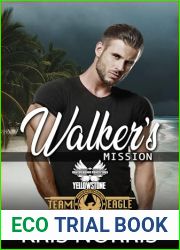 Walker|s Mission (Team Eagle #10)