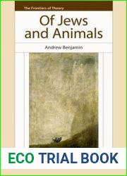 Of Jews And Animals (The Frontiers of Theory)