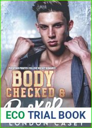 Body Checked and Pucked (Puckford Pirates College Hockey Romance Book 4)