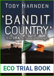 Bandit Country: The Ira and South Armagh