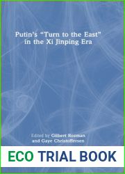 Putin|s Turn to the East in the Xi Jinping Era