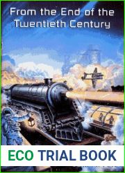 From the End of the Twentieth Century