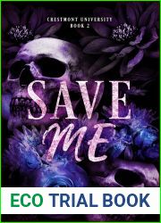 Save Me (Crestmont University #2)