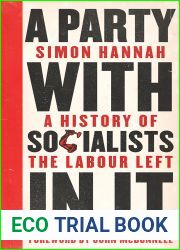 A Party with Socialists in It: A History of the Labour Left (Left Book Club)