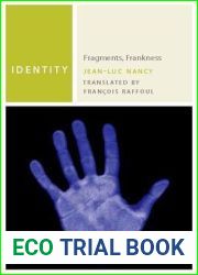Identity: Fragments, Frankness (Commonalities)