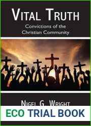Vital Truth: Convictions of the Christian Community