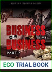 Business is Business PT 2
