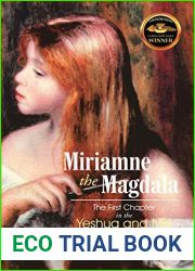 Miriamne the Magdala-The First Chapter in the Yeshua and Miri Novel Series