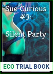 Sue Curious #3: Silent Party (Sue Curious Series)