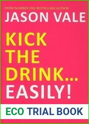 Kick the Drink…Easily!