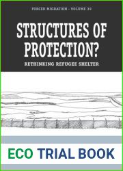 Structures of Protection?: Rethinking Refugee Shelter