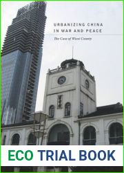 Urbanizing China in War and Peace