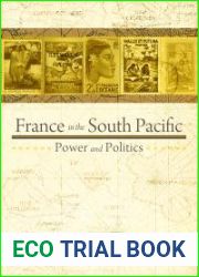 France in the South Pacific: Power and Politics