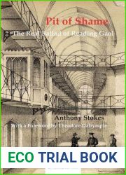 Pit of Shame: The Real Ballad of Reading Gaol by Theodore Dalrymple (Foreword), Anthony Stokes (Illustrated, 31 May 2007) Paperback