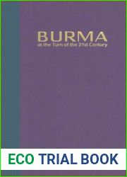 Burma at the Turn of the 21st Century