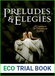 Preludes and Elegies: A Companion to The Dreambetween Symphony (The Dreambetween Symphony, #4)